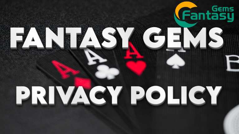 Explore the Fantasy Gems Privacy Policy – a clear and simple guide to how we protect your personal information.